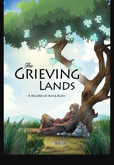A Record of Ash & Ruin: The Grieving Lands