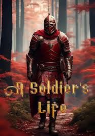 A Soldier's Life