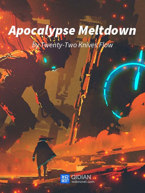 Apocalypse Meltdown