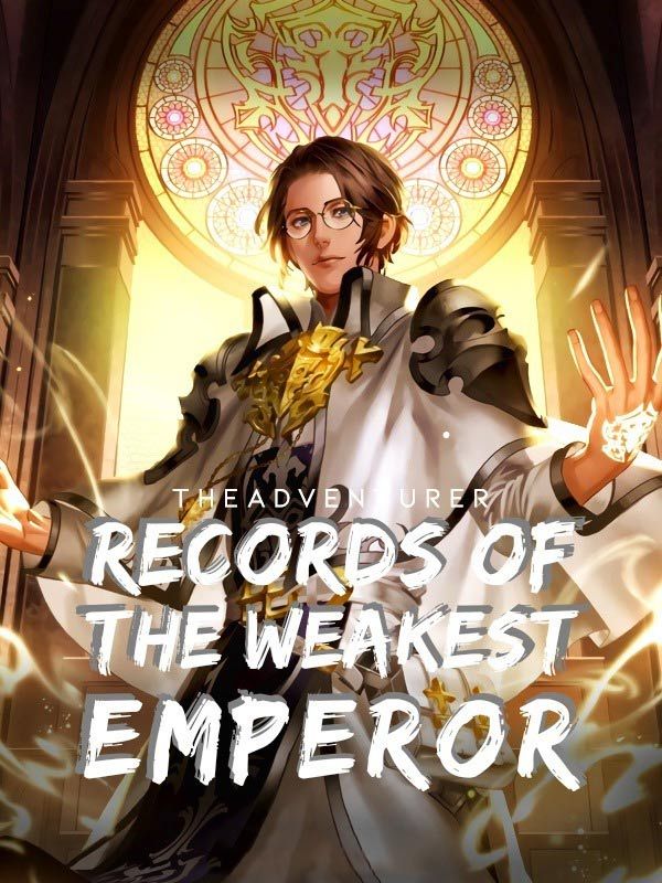 Records of the Weakest Emperor