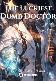 The Luckiest Dumb Doctor