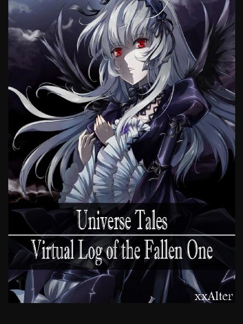 Universe Tales: Virtual Log of the Fallen One